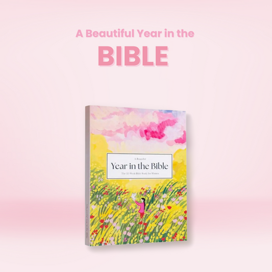 A Beautiful Year In The Bible : The 52-Week Bible Study for Women